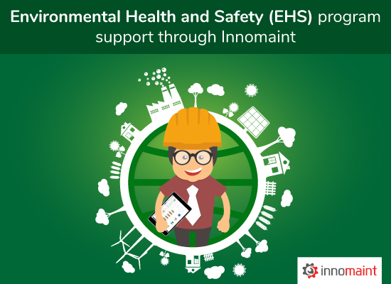 Environmental Health and Safety (EHS) Program support through InnoMaint