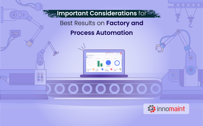 Know the Key Considerations for Factory & Process Automation