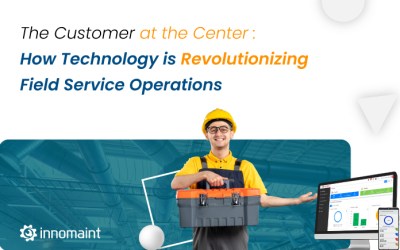 Cutting-Edge Tech for Better Field Service Management Operations