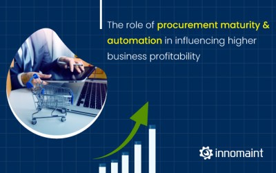 The role of procurement maturity and automation in influencing higher  business profitability