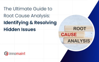 The Ultimate Guide to Root Cause Analysis: Identifying and Resolving Hidden Issues