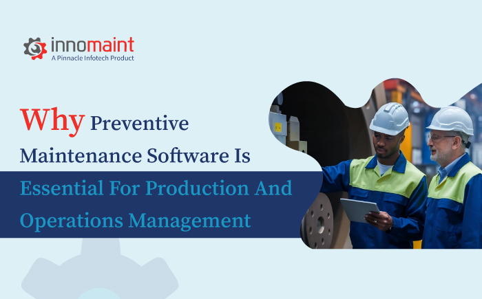 Preventive Maintenance Software for Seamless FM
