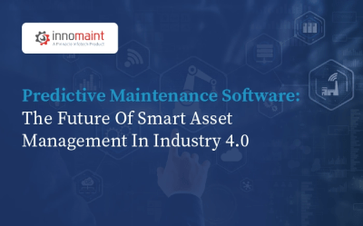 Predictive Maintenance Software: Future of Asset Management