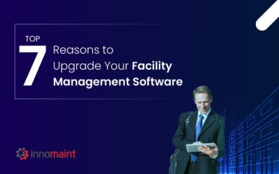 Facility Management Software Upgrade: 7 Signs It’s Time to Switch