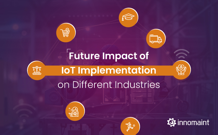Know How IoT Solutions Reshaping Industries from Agriculture to Healthcare