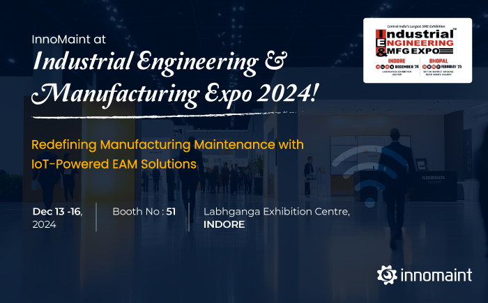 InnoMaint at Industrial Engineering & MEP Expo 2024 | IoT-Powered EAM Solutions